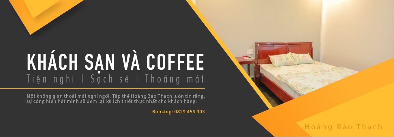 KHÁCH SẠN VÀ COFFEE BẢO THẠCH
